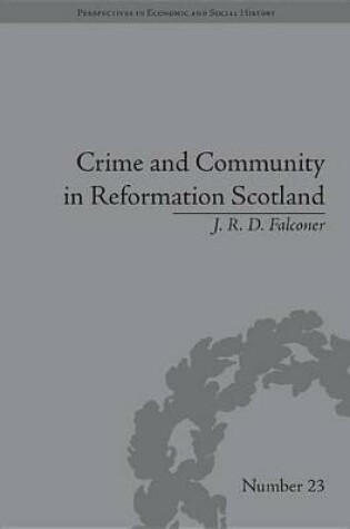 Cover of Crime and Community in Reformation Scotland