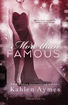 Book cover for More Than Famous, Famous Novel Two