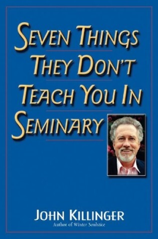 Cover of Seven Things They Don't Teach You in Seminary