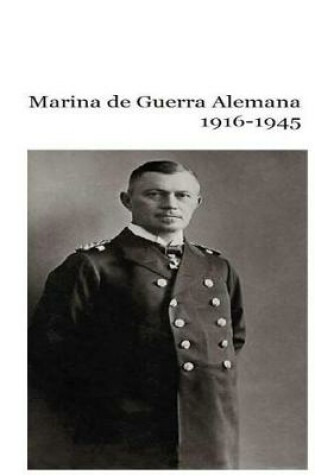 Cover of Marina de Guerra Alemana 1916-1945