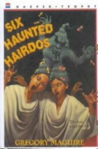 Cover of Six Haunted Hairdos