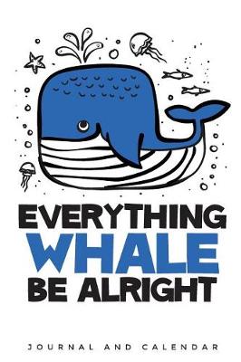 Book cover for Everything Whale Be Alright