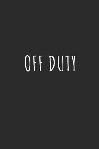 Cover of Off Duty