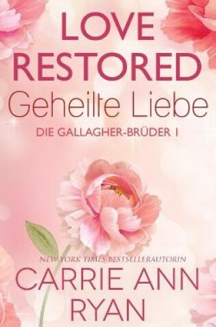 Cover of Love Restored - Geheilte Liebe