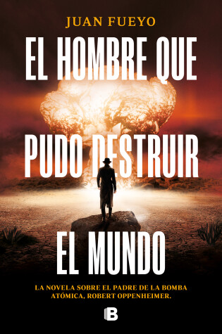 Cover of El hombre que pudo destruir el mundo / The Man Who Could Destroy the World