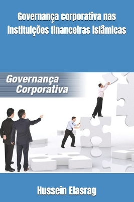 Book cover for Governança corporativa nas instituições financeiras islâmicas