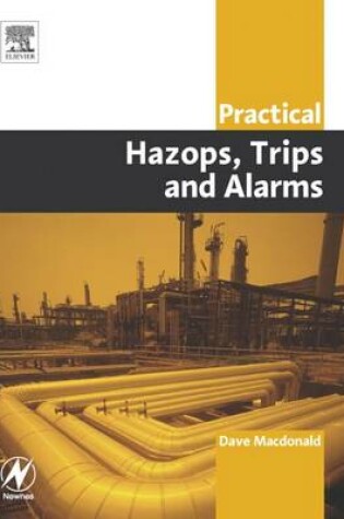 Cover of Practical Hazops, Trips and Alarms