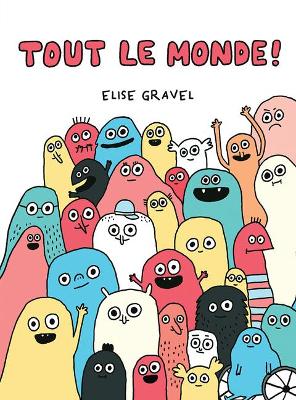 Cover of Tout Le Monde!