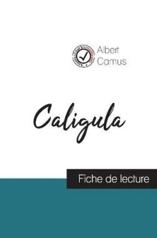 Cover of Caligula de Albert Camus (fiche de lecture et analyse complete de l'oeuvre)