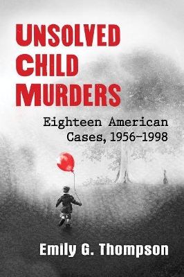 Book cover for Unsolved Child Murders