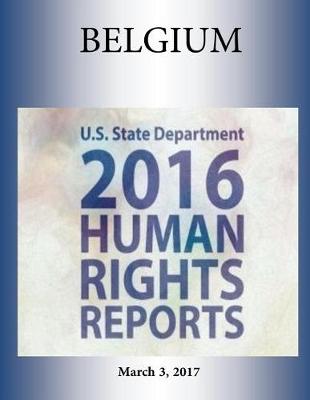 Book cover for Belgium 2016 Human Rights Report