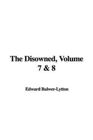 Cover of The Disowned, Volume 7 & 8