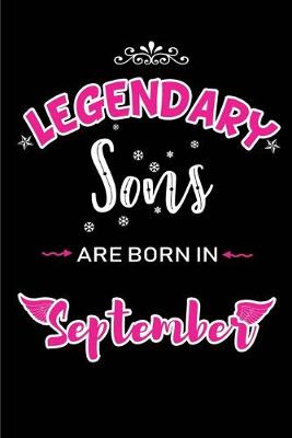 Book cover for Legendary Sons are born in September