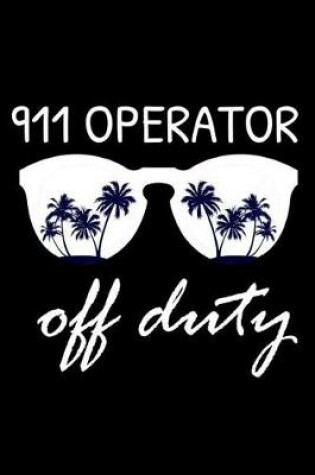 Cover of 911 Operator Off Duty