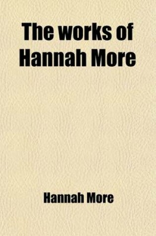 Cover of The Works of Hannah More (Volume 5)