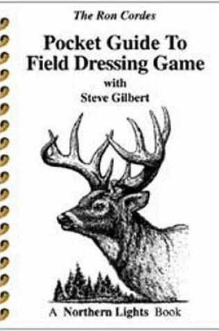 Cover of Pocket Guide to Field Dressing Game