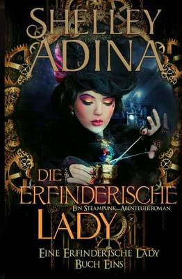 Book cover for Die Erfinderische Lady
