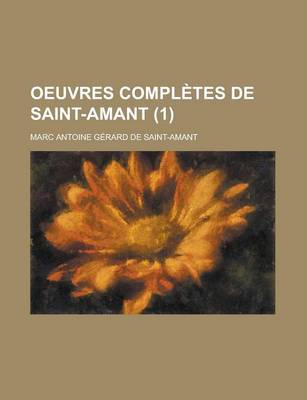 Book cover for Oeuvres Completes de Saint-Amant (1 )