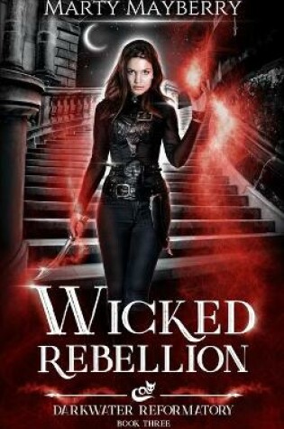 Cover of Wicked Rebellion