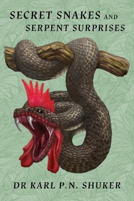 Book cover for Secret Snakes and Serpent Surprises