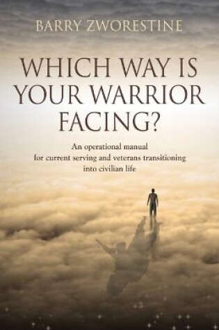 Cover of Which Way Is Your Warrior Facing?