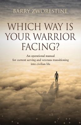 Cover of Which Way Is Your Warrior Facing?