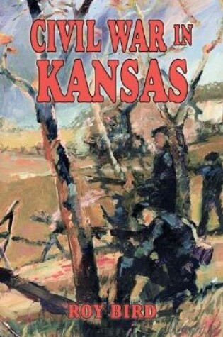Cover of Civil War in Kansas