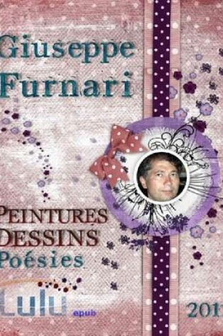 Cover of Peintures Dessins Poesies - 2012