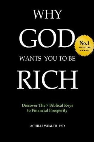 Cover of Why God wants you to be rich