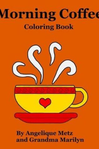 Cover of Morning Coffee Coloring Book