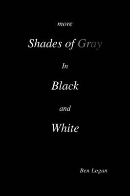 Book cover for More Shades of Gray in Black and White