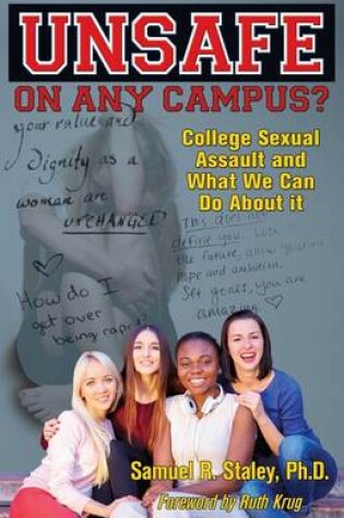 Cover of Unsafe on Any Campus? College Sexual Assault and What We Can Do about It