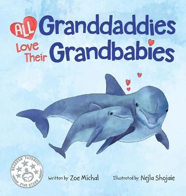 Book cover for All Granddaddies Love Their Grandbabies