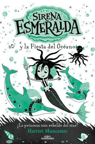 Cover of Sirena Esmeralda 1: La Sirena Esmeralda y al fiesta del oceano / Emerald and the Ocean Parade