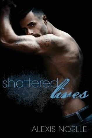 Cover of Shattered Lives