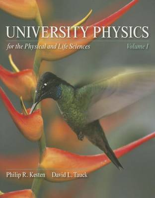 Book cover for University Physics for the Physical & Life Sciences Volume 1 & Sapling Learning 6 Month Access