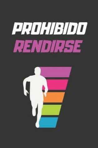 Cover of Prohibido Rendirse