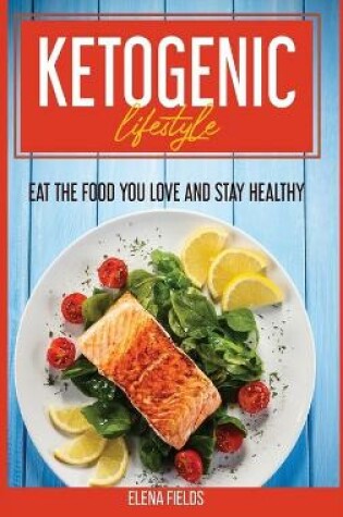 Cover of Ketogenic Lifestyle