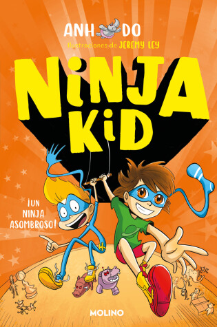 Cover of Un ninja asombroso / Amazing Ninja!