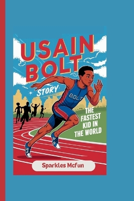 Book cover for Usain Bolt Story