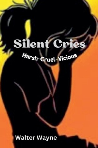 Cover of Silent Cries