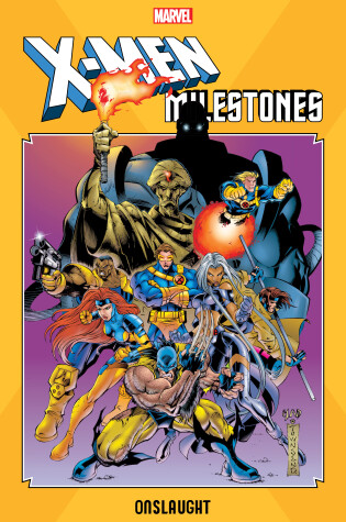 Cover of X-Men Milestones: Onslaught