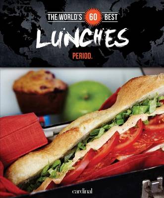 Book cover for The World's 60 Best Lunches... Period.