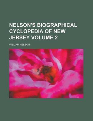 Book cover for Nelson's Biographical Cyclopedia of New Jersey Volume 2