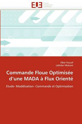 Cover of Commande Floue Optimis e D Une Mada   Flux Orient