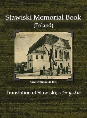 Cover of Stawiski Memorial Book (Poland) - Translation of Stawiski; Sefer Yizkor