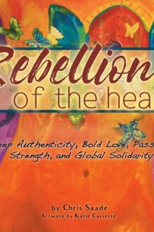 Cover of Rebellion of the Heart