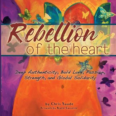 Book cover for Rebellion of the Heart