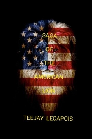 Cover of Saga Of The American Lion