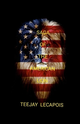 Book cover for Saga Of The American Lion